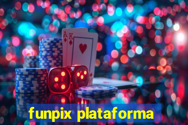 funpix plataforma